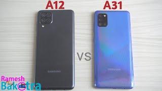 Samsung Galaxy A12 vs Galaxy A31 Speed Test and Camera Comparison