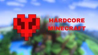 HARDCORE MINECRAFT (goal is to beat the ender dragon)