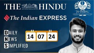 The Hindu & The Indian Express Analysis | 14 July, 2024 | Daily Current Affairs | DNS | UPSC CSE