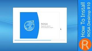 How To Install ROSA Desktop R10