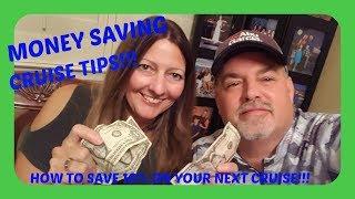 30+ MONEY SAVING CRUISE TIPS!!!