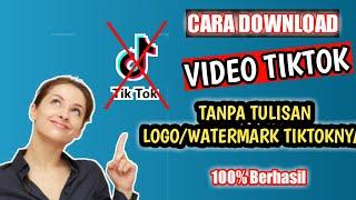 Cara download video tiktok tanpa ada tulisan tiktok - Download video tiktok ke galeri