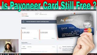 Is Payoneer Mastercard still Free ? How to Order Payoneer Card ?