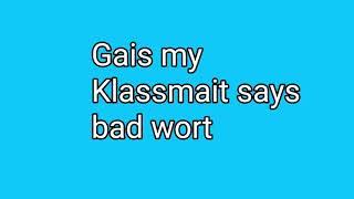 Klass mait sai bat wirt (shitpost)