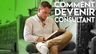 Comment Devenir Consultant (Mon Parcours)