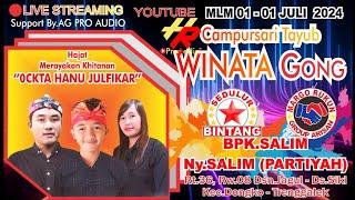 LIVE  CAMPURSARI TAYUB '' WINATA GONG'' DI RUMAH BPK.SALIM JAGUL-SIKI - DONGKO SUPPORT AG PRO AUDIO