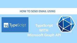 How Send Email Using Microsoft Graph API  With TypeScript  #microsoft365 #api #typescript #email