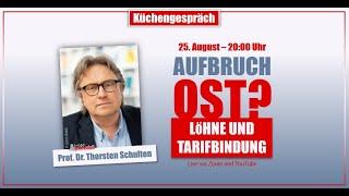 Küchengespräch mit Thorsten Schulten: Löhne und Tarifbindung - Aufbruch Ost?