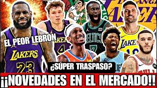 ÚLTIMA HORA!!!!  QUÉ LE PASA A LEBRON!!??? | MERCADO Y TRASPASOS NBA!!!  COPA NBA