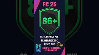 Cheapest Way to Complete 86+ Campaign Mix Player Pick SBC in FC 25! 