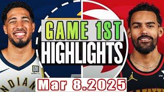 Atlanta Hawks vs Indiana Pacers Game 1st Highlights Mar 8,2025 NBA Season 2024-25