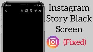 How To Fix instagram Story Black Screen in iPhone & Android 2022| Fix Instagram Story Black Screen