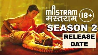 MASTRAM SEASON 2 RELEASE DATE. mastram season 2 update. mastram all episode. mastram 2 series update