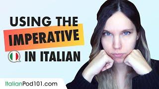 Grammar: How to Use The Imperative in Italian