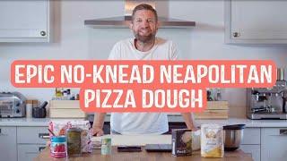 Epic No-Knead Neapolitan Pizza Dough