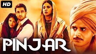 PINJAR - Bollywood Movie | Urmila Matondkar, Manoj Bajpayee | Action Movie