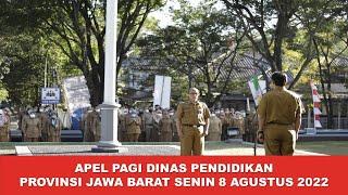 MENJADI PEMIMPIN APEL PAGI || DINAS PENDIDIKAN  PROVINSI JAWA BARAT || SENIN 8 AGUSTUS 2022