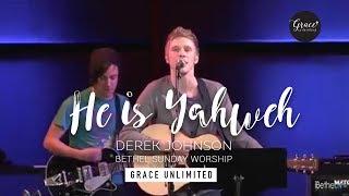 He is Yahweh/Shout Unto God - Derek Johnson