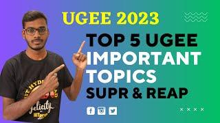 UGEE 2023 - Top 5 Important Topics | REAP + SUPR | IIIT Hyderabad | IIITprep