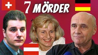 7 der schlimmsten Mörder aus Deutschland, Österreich und der Schweiz! | Mörder Doku