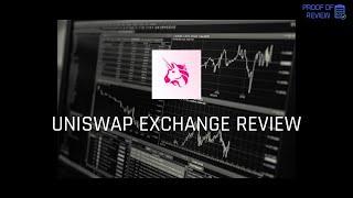 Uniswap Exchange Review