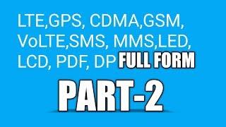 LTE, GPS, CDMA, GSM,..... PDF, DP Full Form.