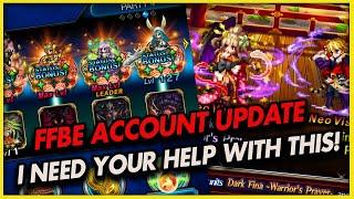 I NEED YOUR HELP!  FFBE Account Update! NEWS! - [FFBE] Final Fantasy Brave Exvius