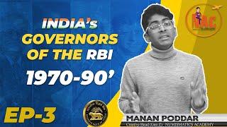 Navigating Economic Shifts: RBI Governors Series - Episode 3 (1970-1990)