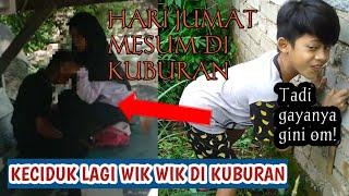 Terciduk! Sedang Berkembang Biak Di Kuburan