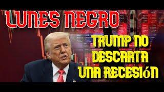  ¡TRUMP NO DESCARTA RECESIÓN Y LOS MERCADOS SE DESPLOMAN! ANALISIS DE ACCIONES