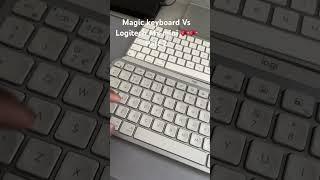 Magic keyboard Vs Logitech Mx mini  Part 2