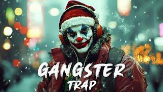 Gangster Trap Mix 2024  Best Hip Hop & Trap Music 2024  Music That Make You Feel BADASS #46