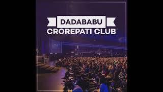 20. DADABABU MISSION CROREPATI DAANVEER: DADABABU CROREPATI CLUB