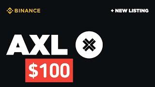 #Binance will List @axelarnetwork $AXL ! AXL Price Prediction $100! AXL Crypto