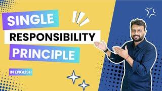 Solid Design Principles - Single Responsibility Principle