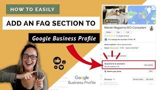 Add FAQs to Google Business Profile | Setup Questions & Answers on Google My Business Listing