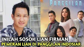 INILAH PROFIL LIAN FIRMAN I Pemain Sinetron Panggilan Di Indosiar - Gosip Artis Hari Ini