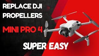 How to Easily Replace Propeller Blades on DJI Mini Pro 4 – Step-by-Step Tutorial