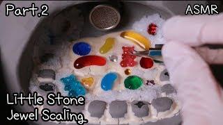 ASMR Part.2 Little Stone Jewel Scaling /Eng sub