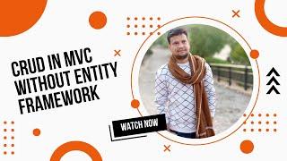 Without Entity Framework CRUD in MVC Urdu/ Hindi | Asp.Net without Entity Framework CRUD in MVC