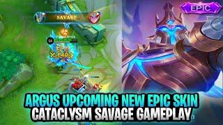 Argus Upcoming New Epic Skin Cataclysm Savage Gameplay | Mobile Legends: Bang Bang