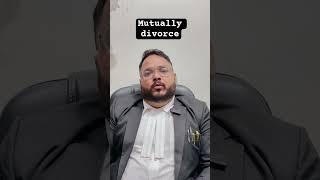 Mutually divorce kaise le#legal #legalseries #legaleducation #law