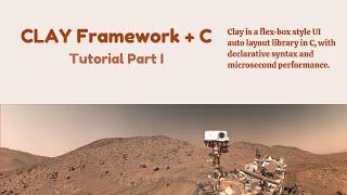 Clay + C | Tutorial Part I | Creating a Mars Rover Control Panel