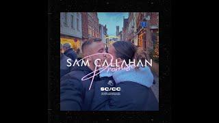 Sam Callahan - Promise (Official Lyric Video)