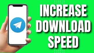 How To Increase Telegram Download Speed - Directly Fix Slow Downloading (2023)