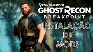 Instalação de Mods - GHOST RECON BREAKPOINT