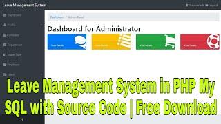 Advance Leave Management System in PHP My SQL with Source Code | Free Download |