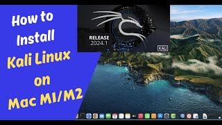 How to Install Kali Linux on Mac M1/M2  | Kali 2024 on UTM