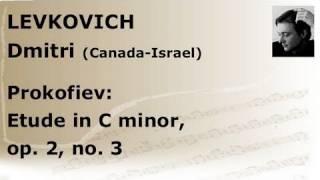 Prokofiev - Etude in C minor, op. 2, no. 3 - Dmitri Levkovich