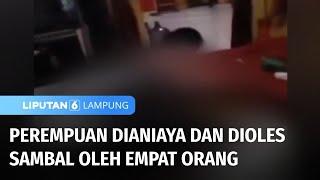 Perempuan Dikeroyok Empat Orang di Depan Anaknya | Liputan 6 Lampung